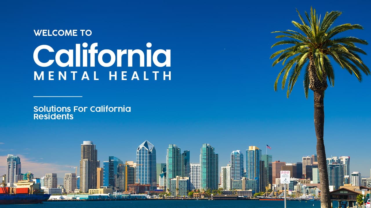 Mental Health Treatment | California Mental Health