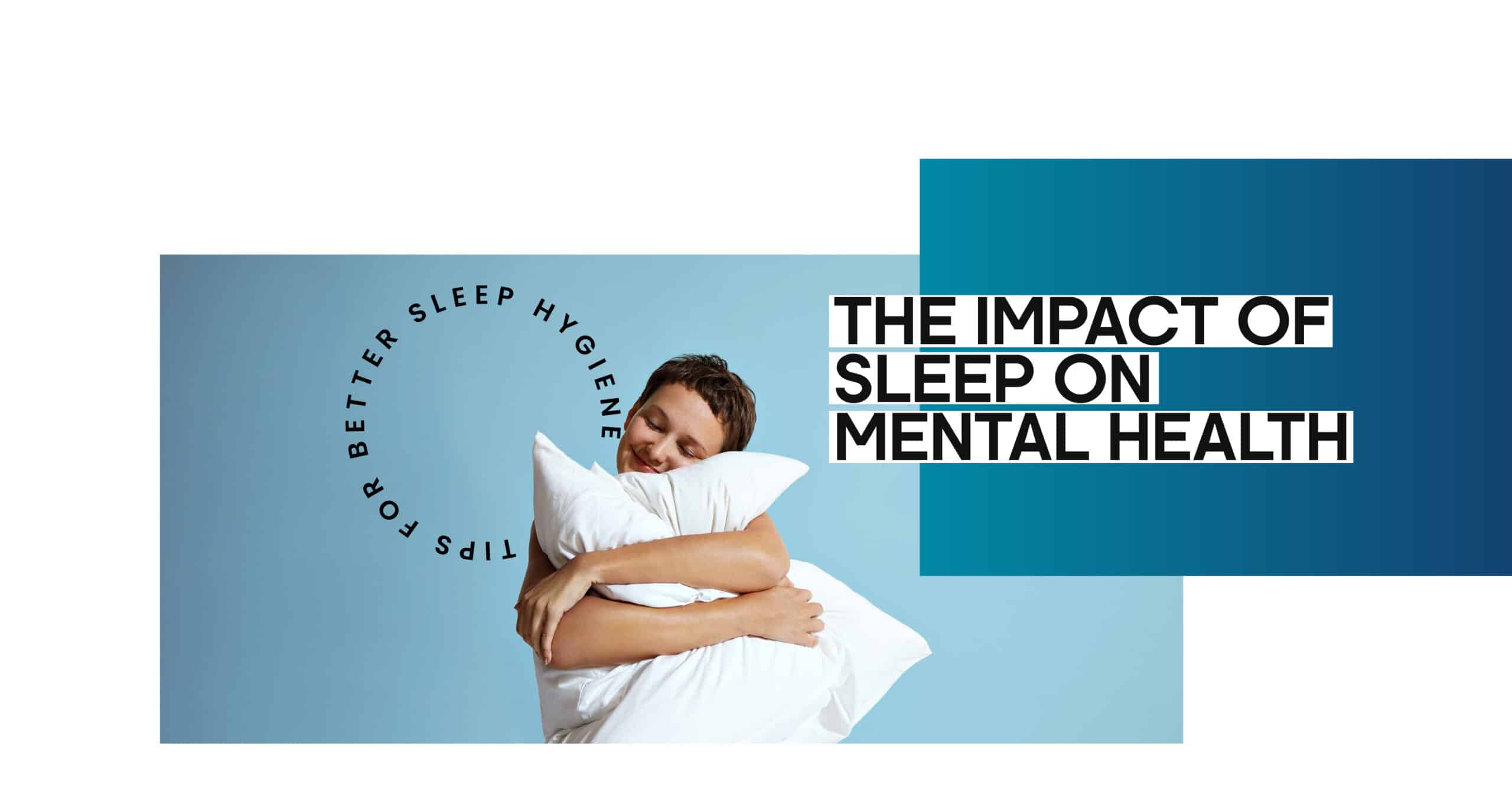 Impact of Sleep on Mental Health