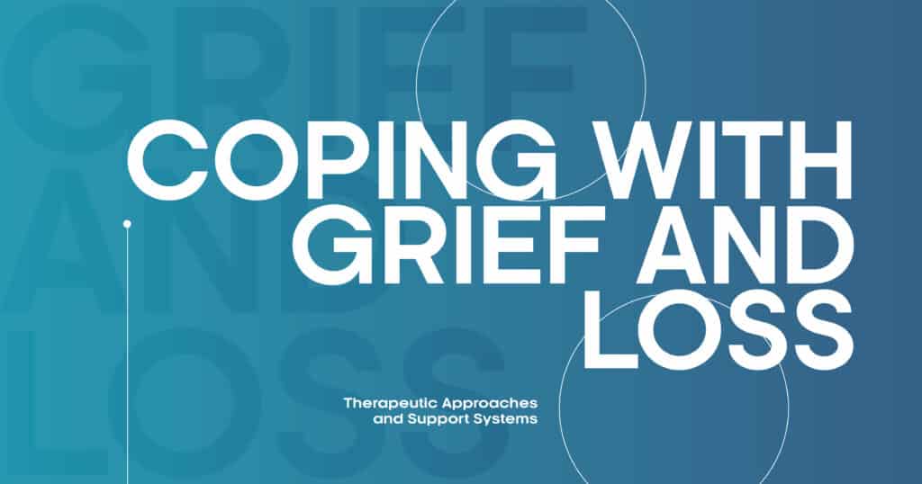 Coping with Grief