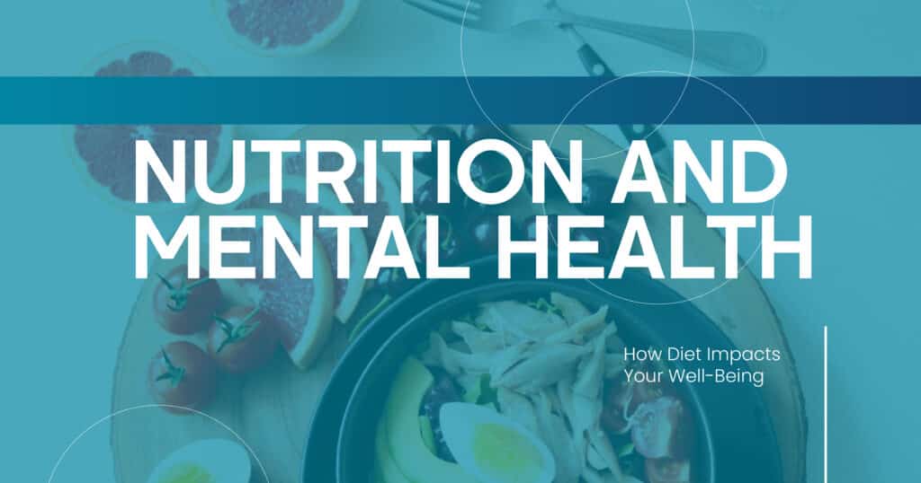 How Nutrition Affects Mental Health