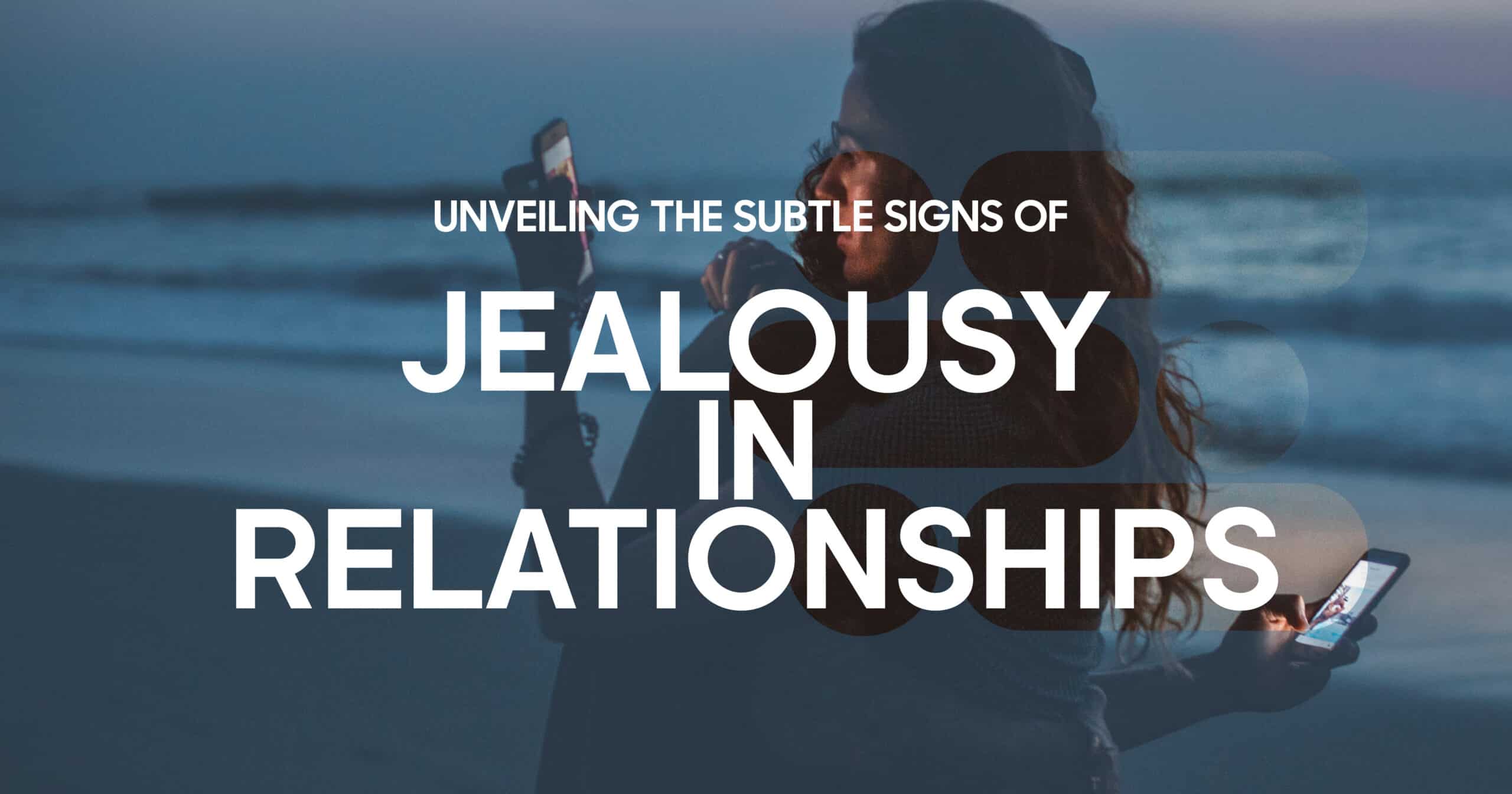 Subtle signs of jealousy in relationships: Woman on beach using two smartphones, possible relationship jealousy triggers.