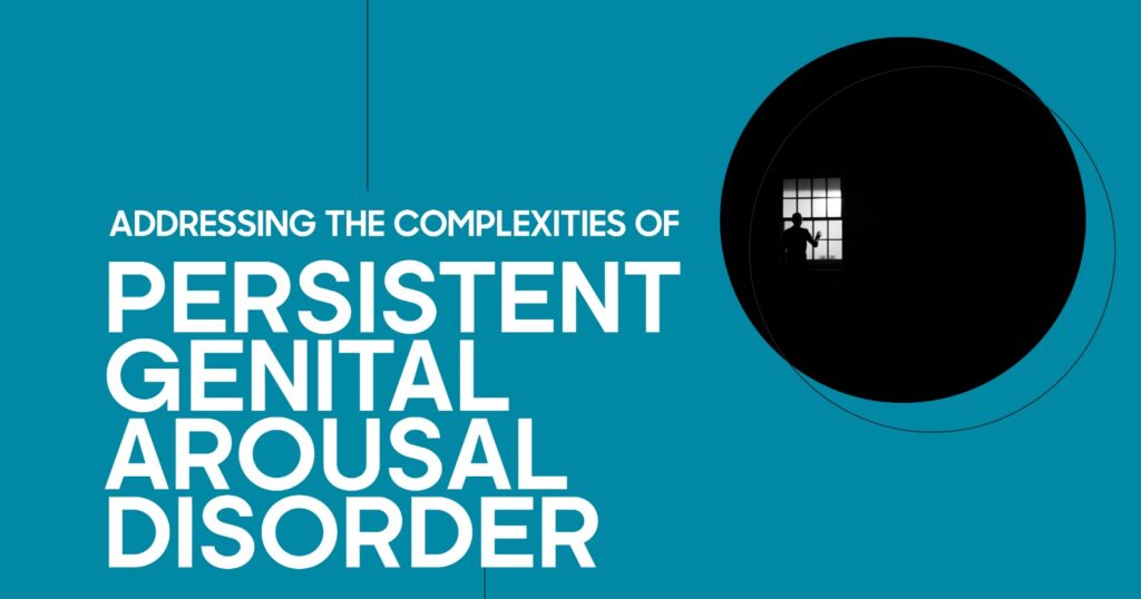 Persistent Genital Arousal Disorder: Addressing complexities of PGAD, silhouette of person in window, mental health awareness.